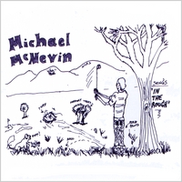 Michael McNevin : In The Rough