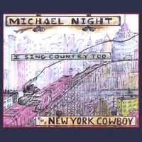 Michael Night : I Sing Country Too