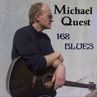 MICHAEL QUEST: 168 Blues