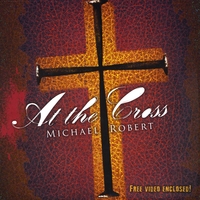 Michael Robert : At the Cross