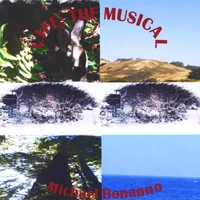 Michael Bonanno : Life: The Musical