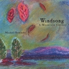 MICHAEL SOWINSKI: Windsong: A Mountain Journey