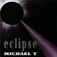 Michael T : Eclipse
