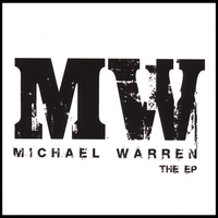 MICHAEL WARREN: The E.P.