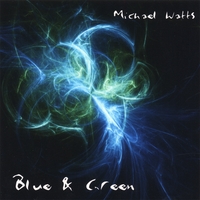 MICHAEL WATTS: Blue & Green