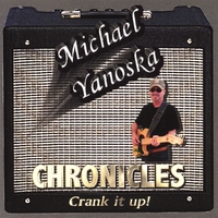 MICHAEL YANOSKA: Chronicles