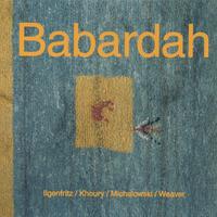 Piotr Michalowski, James Ilgenfritz, Mike Khoury, Sarah Weaver : Babardah