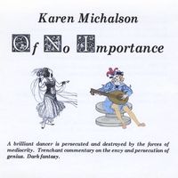 Karen Michalson : Of No Importance