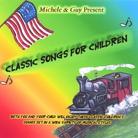 Michele & Guy : Classic Songs For Children