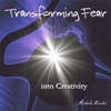 MICHELE MEICHE: Transforming Fear into Creativity