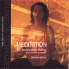 MICHELE MEICHE: Meditation for Everday Living