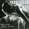 MICHELE MONTE: Girl Sweat