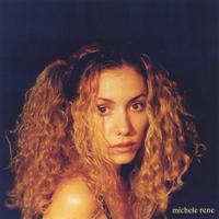 Michele Rene : Michele Rene