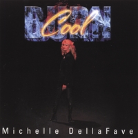 Michelle DellaFave : Cool Burn
