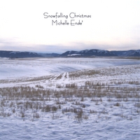 MICHELLE ENDE': Snowfalling Christmas