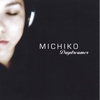 MICHIKO: Daydreamer