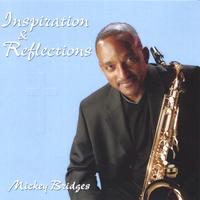 Mickey Bridges : Inspiration & Reflections