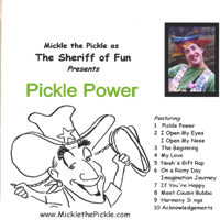 THE SHERIFF OF FUN: MICKLE THE PICKLE: Pickle Power