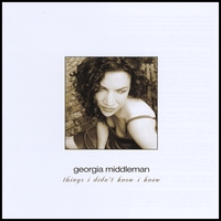 GEORGIA MIDDLEMAN: Things I Didn't Know I Knew