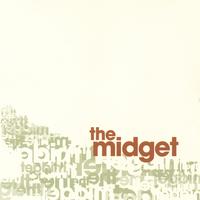 The Midget : The Midget
