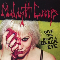 Midnight Creeps : Give the Night a Black Eye