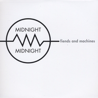 Midnight Midnight : Fiends and Machines