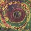 MIDNIGHT RAIN: Predicting The Weather