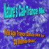 DJ MIDNITE-SNAX: Nature's Call -Trance Mix