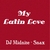 DJ MIDNITE-SNAX: My Latin Love - Techno Mix