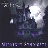 Midnight Syndicate : The 13th Hour