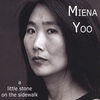 MIENA YOO: A Little Stone on the Sidewalk