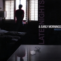 Miggs : Late Nights & Early Mornings