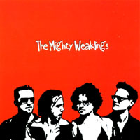 THE MIGHTY WEAKLINGS: The Mighty Weaklings