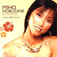 Make YOU Happy by Miho Nobuzane