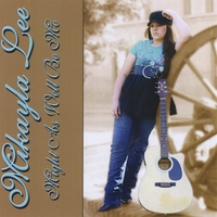 MIKAYLA LEE: Might As Well Be Me