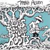 MIKE ALLEN: Blues, Boogie and Roots