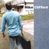 MIKE CLIFFORD: All Night All Day