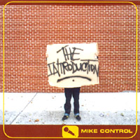 Mike Control : The Introduction