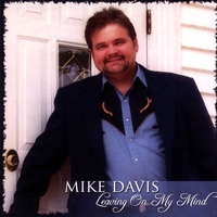 Mike Davis : Leaving On My Mind