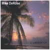 MIKE DEROSE: CARIBBEAN
