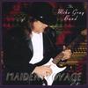 THE MIKE GRAY BAND: Maiden Voyage