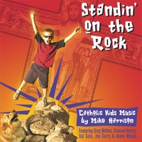 Mike Harrison : Standin' On the Rock