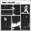 MIKE HAYDEN: Moments.....