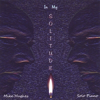 Mike Hughes : In My Solitude