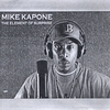 MIKE KAPONE: Element Of Surprise