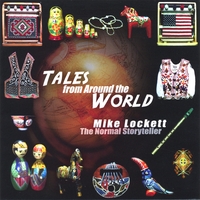 Mike Lockett, The Normal Storyteller : Tales from Around the World