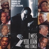 MIKE LONGO: I Miss You John