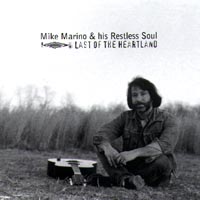 Mike Marino : Last of the Heartland