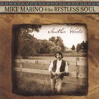 MIKE MARINO & HIS RESTLESS SOUL: Another World