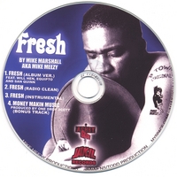 Mike Marshall aka Mike Meezy : FRESH